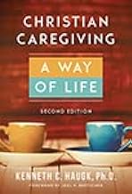 Christian Caregiving - A Way of Life (2nd Edition) 2022 LAY MINISTER COURSE BOOK