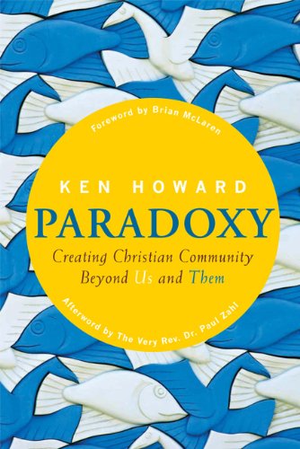 Paradoxy: Creating Christian Community Beyond Us and Them