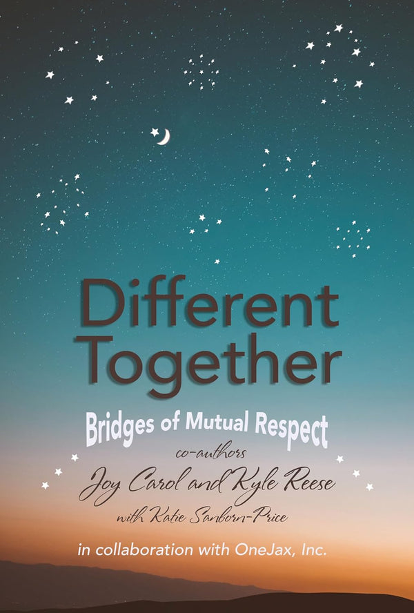 Different Together: Bridges of Mutual Respect