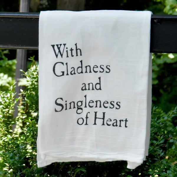 Down South House & Home With Gladness and Singleness of Heart Tea Towel,