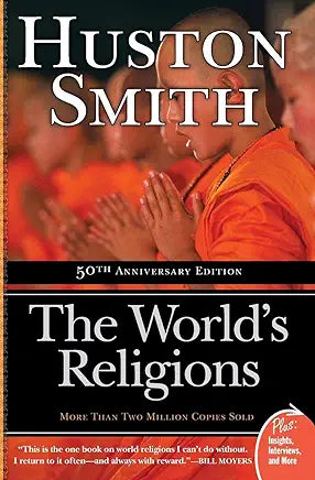 The World's Religions: 50th Anniversary Edition