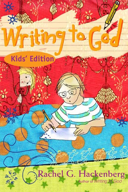 Writing to God: Kids's Edition