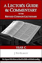 A Lector's Guide and Commentary to the Revised Common Lectionary (Year C)