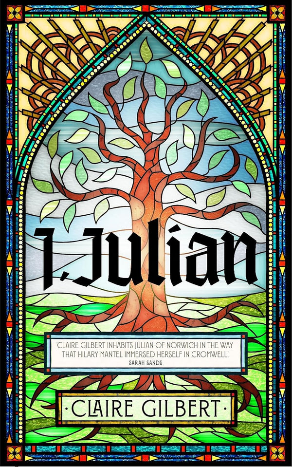 I, Julian: The Fictional Autobiography of Julian of Norwich (paperback)