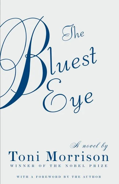 The Bluest Eye: A Novel