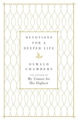 Devotions For A Deeper Life