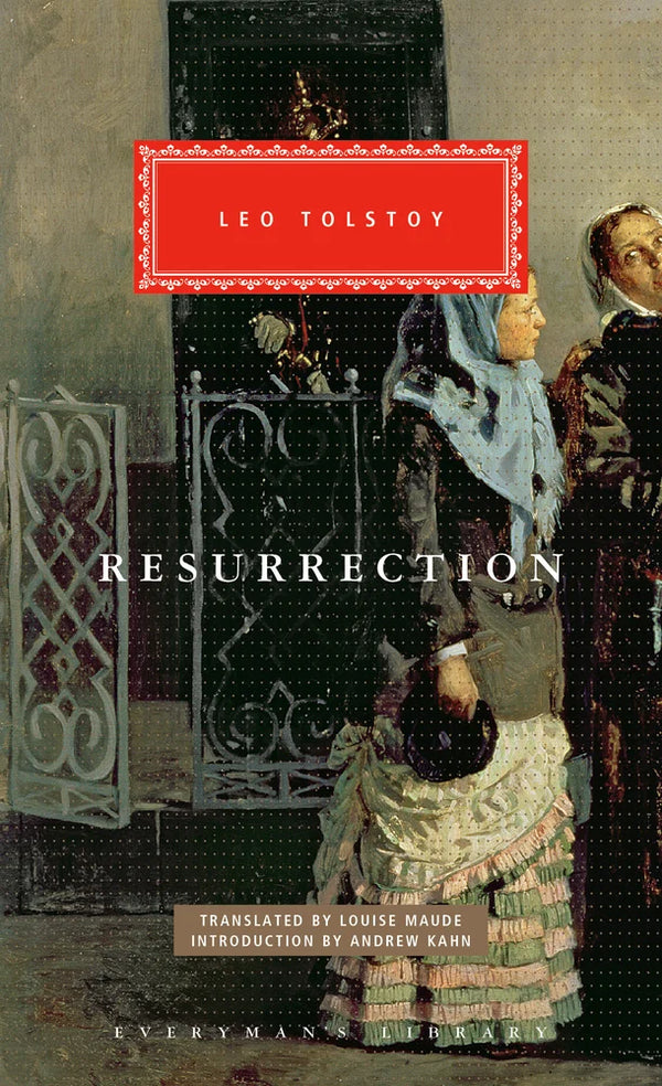 Resurrection by Leo Tolstoy,  Introduction by Andrew Kahn
