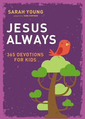 Jesus Always: 365 Devotionals for Kids