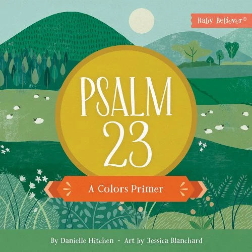 Psalm 23: A Colors Primer