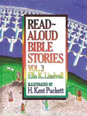 Read-Aloud Bible Stories Volume 3