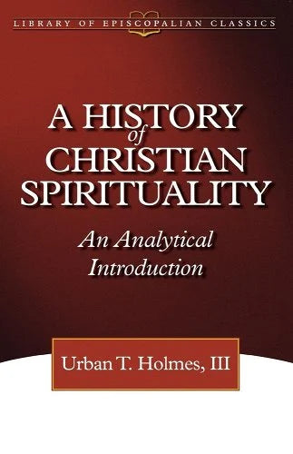 A History of Christian Spirituality: An Analytical Introduction