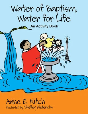 Water for Baptism, Water for Life: An Activity Book