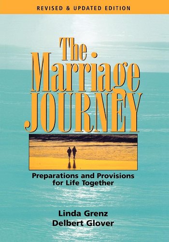 The Marriage Journey: Preparations and Provisions for a Life Together