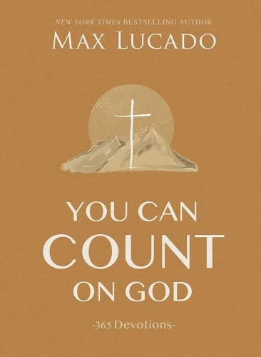 You Can Count on God: 365 Devotions