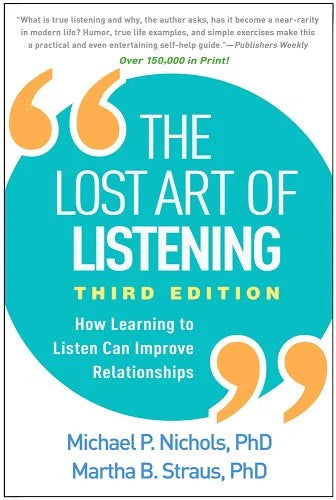 The Lost Art of Listening: How Learning to Listen Can Improve Relationships 2022 LAY MINISTER COURSE BOOK