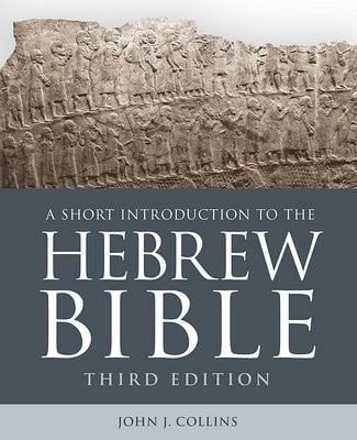 A Short Introduction to the Hebrew Bible, Third Edition