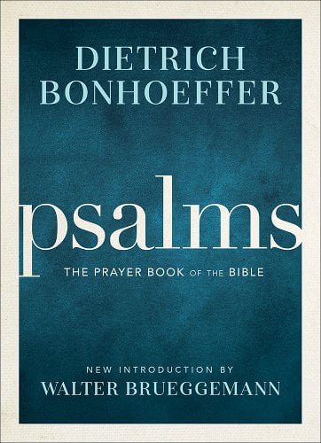 Psalms: The Prayer Book of the Bible