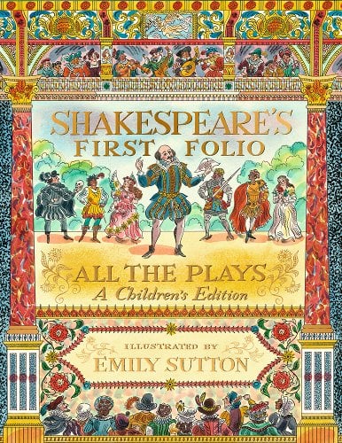 Shakespeare's First Folio All the Plays: A Children's Edition