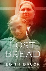 Lost Bread: A Novel