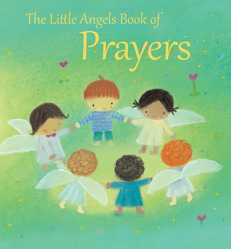 The Little Angels Book Prayers