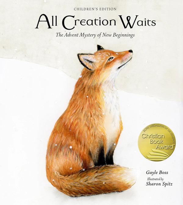 All Creation Waits -- Children's Edition: The Advent Mystery of New Beginnings for Children