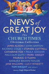 News of Great Joy: The Church Times Christmas Collection