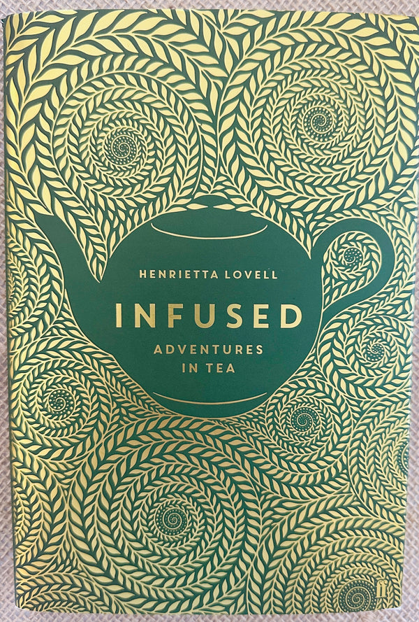 Infused: Adventures in Tea