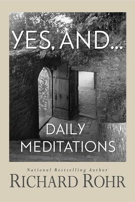 Yes, And....Daily Meditations