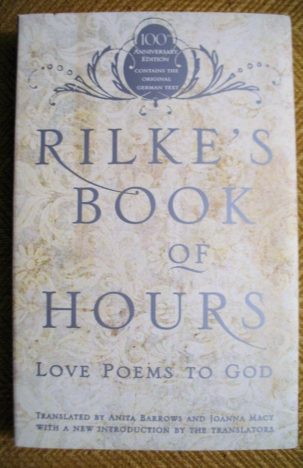 Rilkes Book of Hours: Love Letters to God (Anniversary)