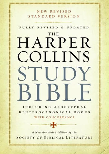 Harper Collins Study Bible: NRSV with Apocrypha: THIS EDITION IS BEING REPLACED BY A NEW EDITION THAT WILL BE RELEASED JULY 25, 2025