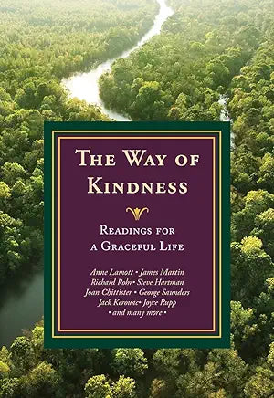 The Way of Kindness: Readings for a Graceful Life