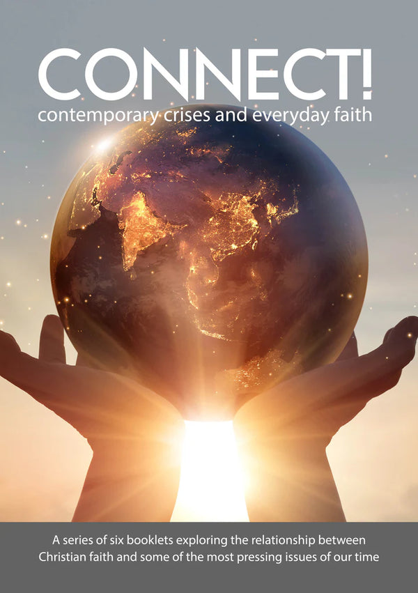 Connect! Contemporary Crises and Everyday Faith