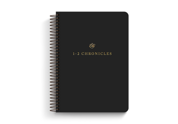 ESV Scripture Journal®, Spiral-Bound Edition: 1–2 Chronicles Paperback