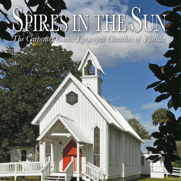 Spires in the Sun River Church Road Trip: October 21, Visit five Carpenter Gothic churches with author Jonathan Rich - 21 Oct 2025
